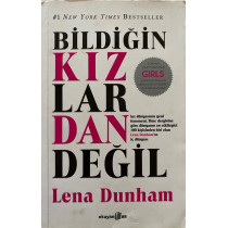 Bildiğin Kızlardan Değil - Lena Dunham  Okuyan us Yayınları  30,00 TL - eskicievi.com'da