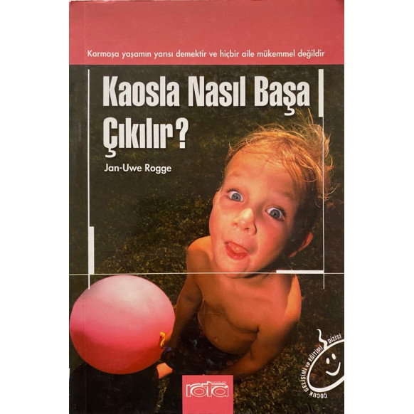 Kaosla Nasıl Başa Çıkılır - Jan Uwe Rogge  Rota Yayınları  34,40 TL - eskicievi.com'da