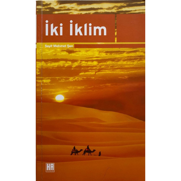 iki iklim - Seyit Mehmet Şen  Haber Ajanda Yayınları  40,00 TL - eskicievi.com'da