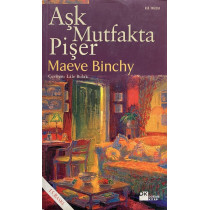 Aşk Mutfakta Pişer - Maeve Binchy  Doğan Kitap Yayınları  34,00 TL - eskicievi.com'da