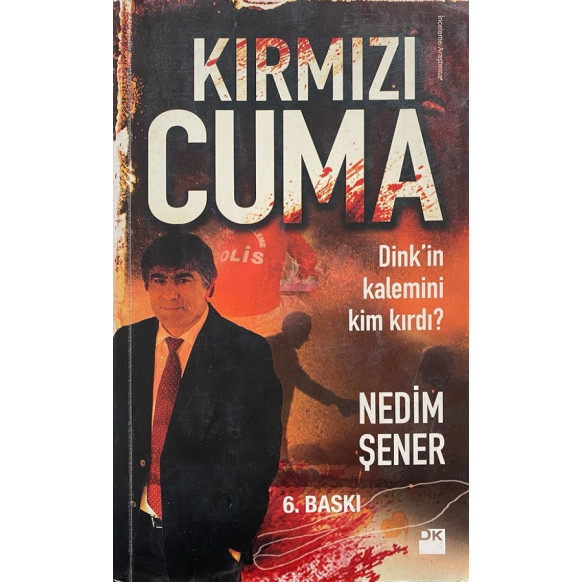 Kırmızı Cuma - Nedim ŞENER  Doğan Kitap Yayınları  35,00 TL - eskicievi.com'da