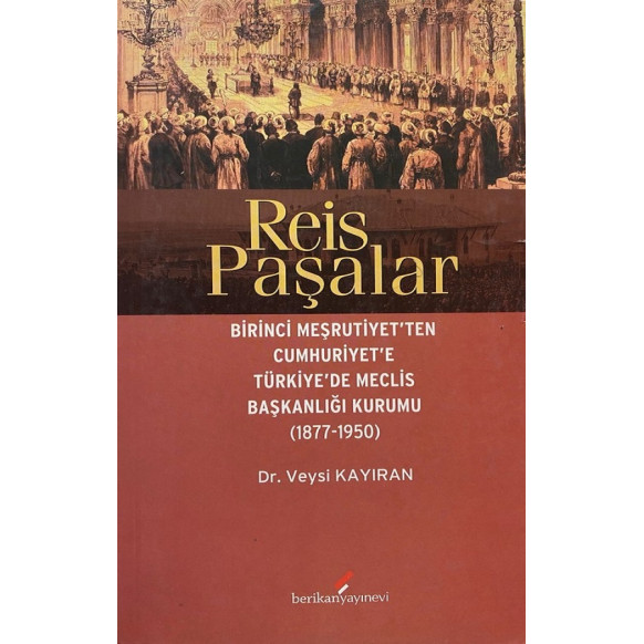 Reis Paşalar - Veysi KAYIRAN  Berikan Yayınları  45,00 TL - eskicievi.com'da