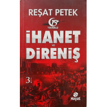15 Temmuz ihanet ve Direniş - Reşat Petek  Hayat Yayınları  36,40 TL - eskicievi.com'da