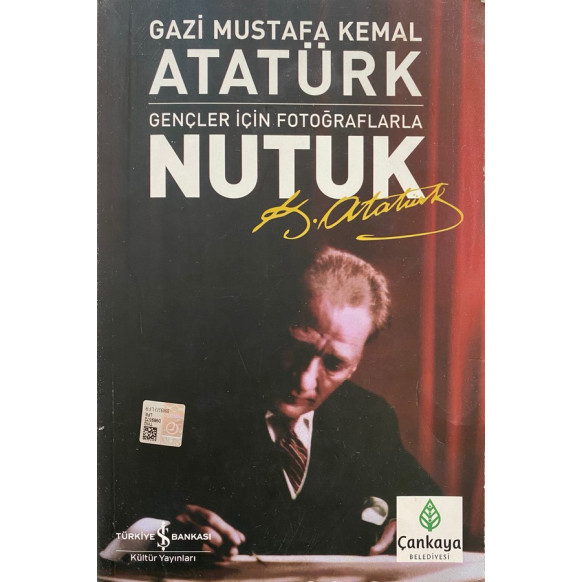 Gazi Mustafa Kemal Atatürk Gençler için Fotoğraflarla NUTUK  Türkiye İş Bankası Yayınları  31,40 TL - eskicievi.com'da