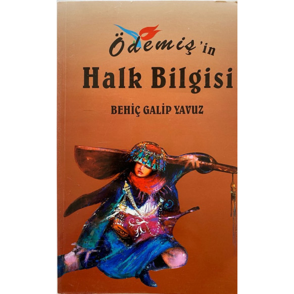 Ödemiş Halk Bilgisi - Behiç Galip Yavuz  Ödemiş Belediyesi  122,40 TL - eskicievi.com'da
