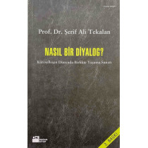 Nasıl Bir Diyalog - Prof. Dr. Şerif Ali Tekalan  Doğan Kitap Yayınları  39,40 TL - eskicievi.com'da