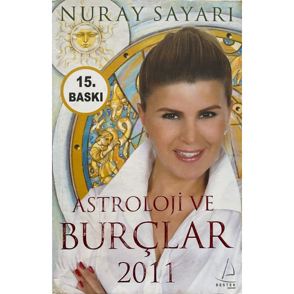 Astroloji ve Burçlar 2011 - Nuray Sayarı  Destek Yayınları  30,00 TL - eskicievi.com'da