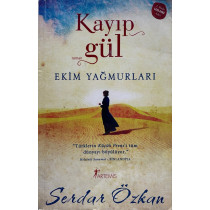 Kayıp Gül, Ekim Yağmurları - Serdar ÖZKAN  Artemis Yayınları  30,00 TL - eskicievi.com'da