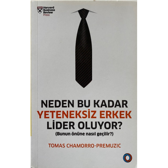 Neden Bu Kadar Yeteneksiz Erkek Lider Oluyor. Bunun Önüne Nasıl Geçilir.  Orenda Kitap Yayınları  52,50 TL - eskicievi.com'da