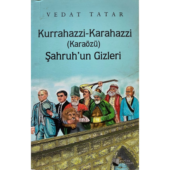 Kurrahazzi Karahazzi Şahruh'un Gizleri  Karina Yayınları  70,00 TL - eskicievi.com'da