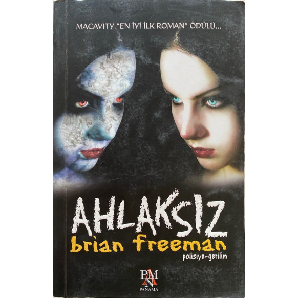 Ahlaksız - Brian Freeman  Panama Yayınları  39,90 TL - eskicievi.com'da