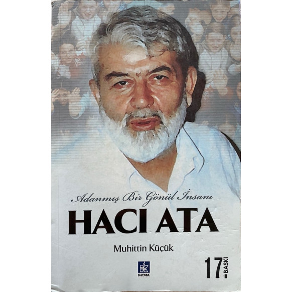 Hacı Ata - Muhittin Küçük  Kaynak Yayınları  31,40 TL - eskicievi.com'da