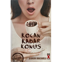 Kocan Kadar Konuş - Şebnem BURCUOĞLU  Dex Yayınları  29,40 TL - eskicievi.com'da