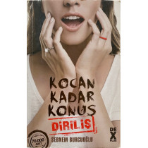 Kocan Kadar Konuş, Diriliş - Şebnem BURCUOĞLU  Dex Yayınları  29,40 TL - eskicievi.com'da