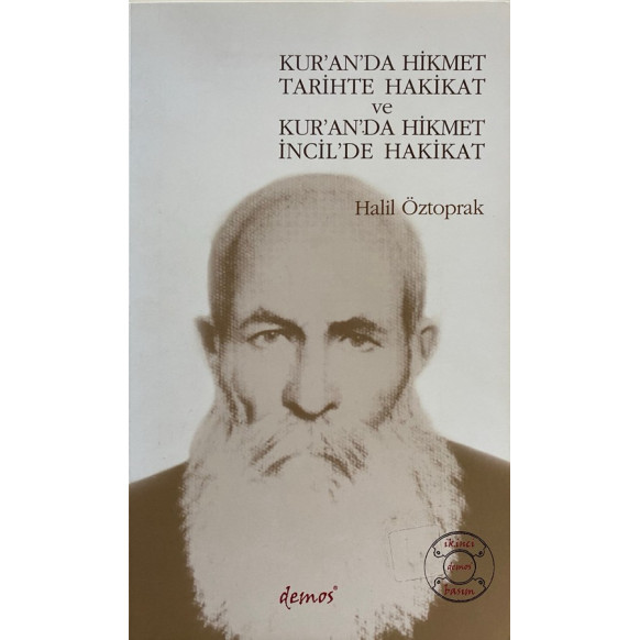 Kur'an'da Hikmet Tarih'te Hakikat ve Kur'an'da Hikmet incil'de Hakikat  Demos Yayınları  50,00 TL - eskicievi.com'da