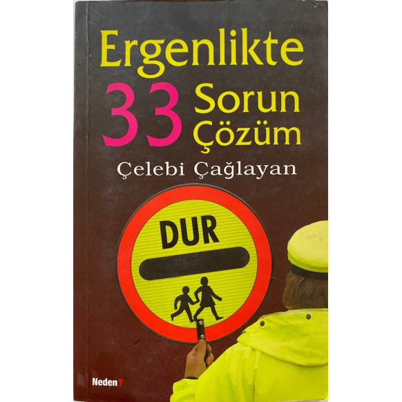 Ergenlikte 33 Sorun Çözüm - Çelebi Çağlayan  Neden Yayınları  40,00 TL - eskicievi.com'da