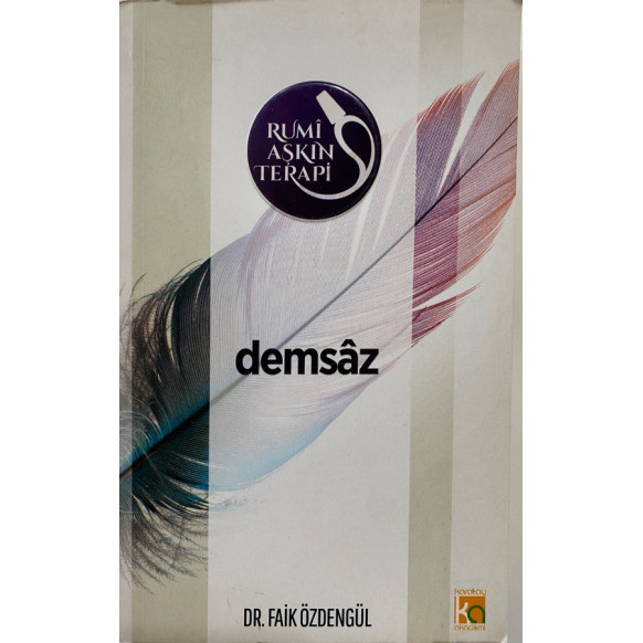 Rumi Aşkın Terapi - Demsaz - Faik ÖZDENGÜL  Karatay Akademi Yayınlar  79,00 TL - eskicievi.com'da