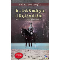 Bırakmayı Düşündüm - Hulki Cevizoğlu, İsim Yayınları,  60,00 TL - eskicievi.com'da