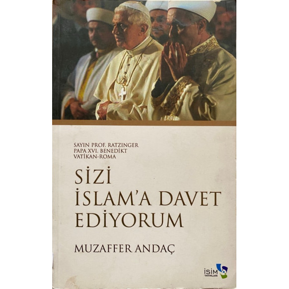Sizi islama Davet Ediyorum - Muzaffer Andaç, İsim Yayınları,  65,00 TL - eskicievi.com'da