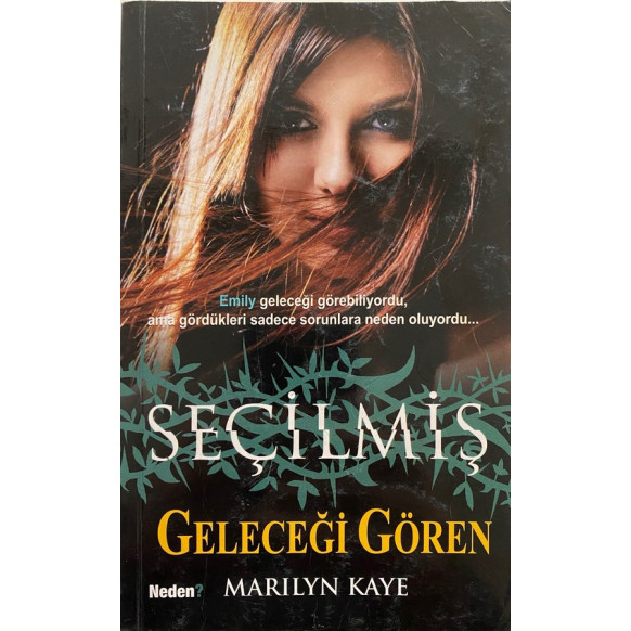 Seçilmiş, Geleceği Gören - Marilyn KAYE  Neden Yayınları  32,00 TL - eskicievi.com'da