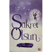 Şükret Olsun - Vedat Delek  AZ Kitap Yayınları  30,00 TL - eskicievi.com'da