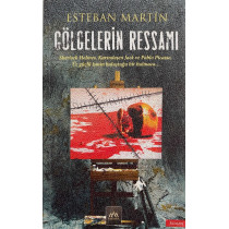 Gölgelerin Ressamı - Esteban MARTİN  Arkadya Yayınları  42,40 TL - eskicievi.com'da