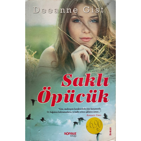 Saklı Öpücük - Deeanne Gist  Sonsuz Kitap Yayınları  30,00 TL - eskicievi.com'da