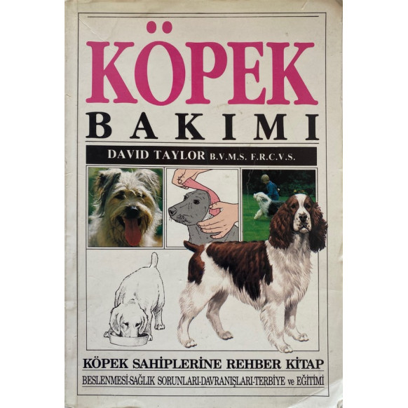 Köpek Bakımı - David Taylor  İnkılap Yayınları  29,90 TL - eskicievi.com'da