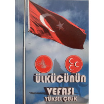 Ülkücünün Vefası - Yüksel ÇELİK  Yazarın Kendi Yayını  139,90 TL - eskicievi.com'da
