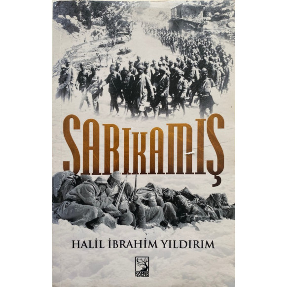 Sarıkamış - Halil İbrahim Yıldırım  Kamer Yayınları  35,90 TL - eskicievi.com'da