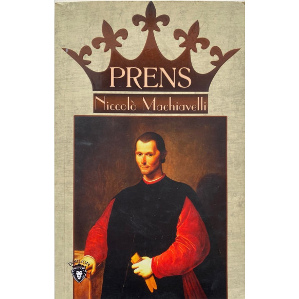 Prens - Niccolo Machiavelli  Dorlion Yayınları  45,90 TL - eskicievi.com'da