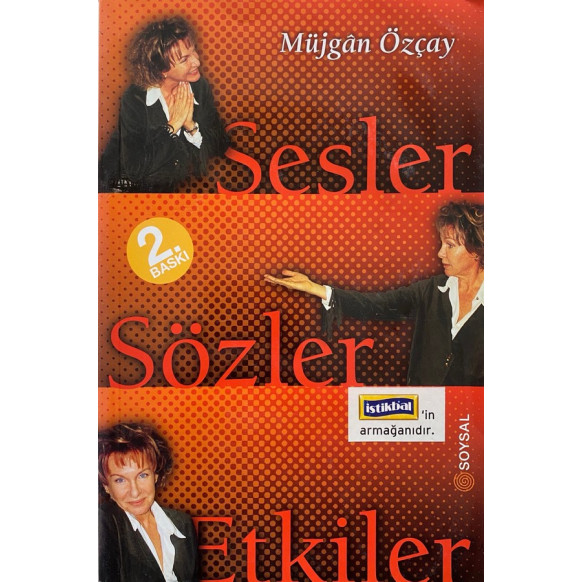 Sesler Sözler Etkiler - Müjgan ÖZÇAY, Soysal Yayınları,  65,90 TL - eskicievi.com'da