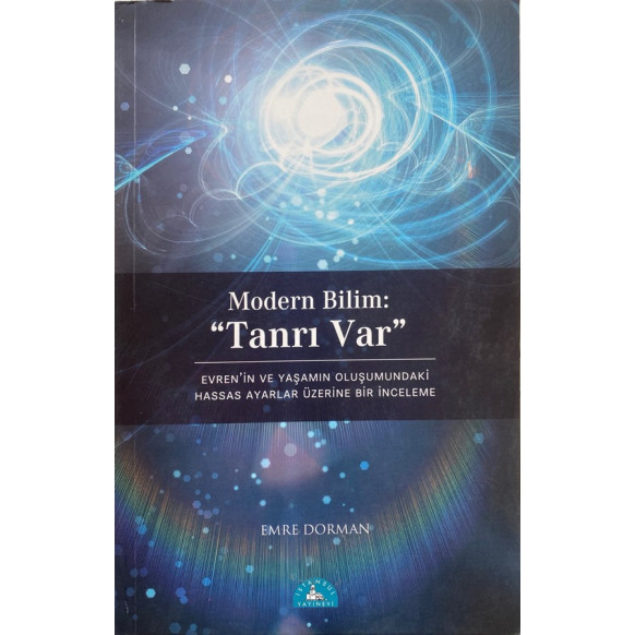 Modern Bilim, Tanrı var - Emre DORMAN  İstanbul Yayınları  55,50 TL - eskicievi.com'da