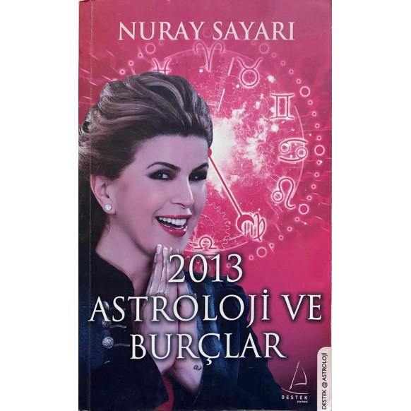 2013 Astroloji ve Burçları - Nuray Sayarı  Destek Yayınları  43,40 TL - eskicievi.com'da