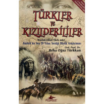 Türkler ve Kızılderililer, Kızılderililer Türk mü? Atatürk'ün Son 20 Yılını Verdiği Büyük Araştırması, Pegasus Yayınları,  17...