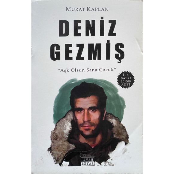 Deniz Gezmiş aşk Olsun Sana Çocuk - Murat Kaplan, Siyah Beyaz Yayınları,  219,00 TL - eskicievi.com'da