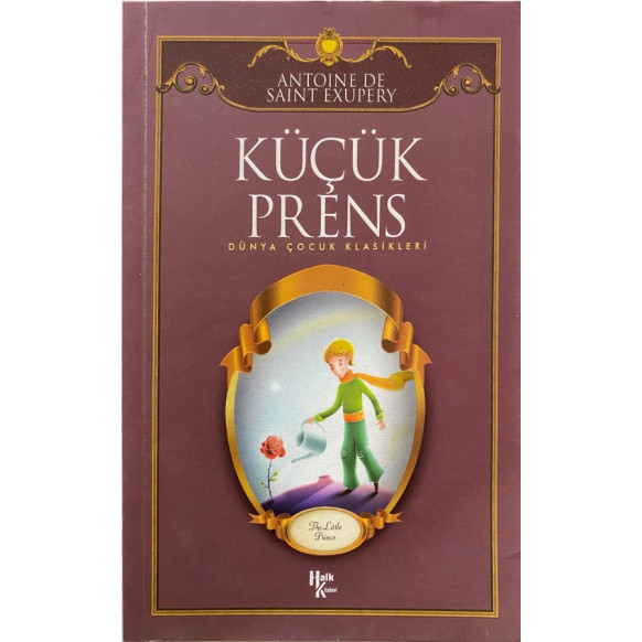 Küçük Prens - Antonie De Saint-Exupery  Halk Kitabevi Yayınları  29,00 TL - eskicievi.com'da