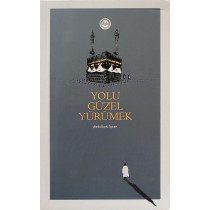 Yolu Güzel Yürümek Bir, Yol Sohbeti - Abdulbaki işcan  Diyanet İşleri Başkanlığı Yayınları  84,90 TL - eskicievi.com'da