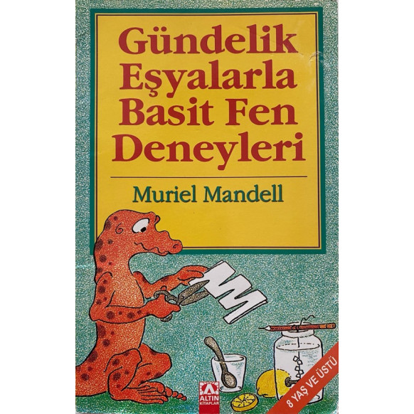 Gündelik Eşyalarla Basit Hava Deneyleri., Altın Kitaplar Yayınları,  55,90 TL - eskicievi.com'da