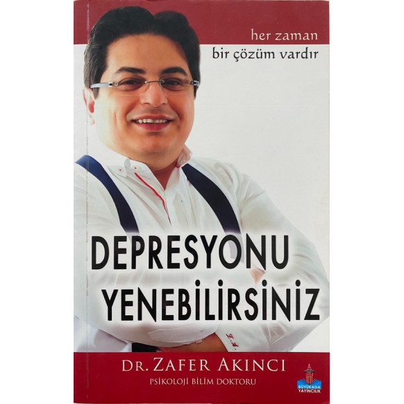 Depresyonu Yenebilirsiniz. - Zafer Akıncı, Büyükada Yayınları,  70,00 TL - eskicievi.com'da