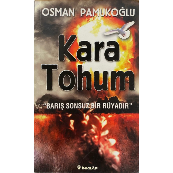Kara Tohum Barış Sonsuz Bir Rüyadır  İnkılap Yayınları  42,90 TL - eskicievi.com'da