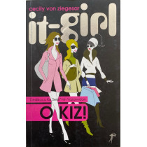 O Kız, it Girl - Cecily von ZİEGESAR  Koridor Yayınları  36,50 TL - eskicievi.com'da