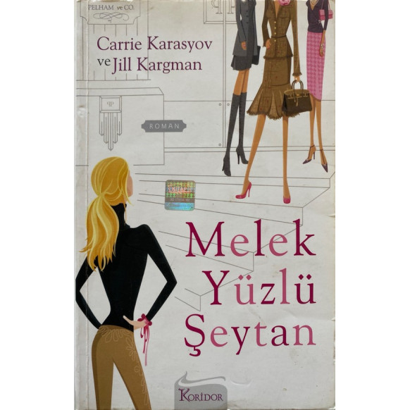 Melek Yüzlü Şeytan - Carrie Karasyov, Jill Kargman  Yazarın Kendi Yayını  29,00 TL - eskicievi.com'da