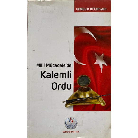 Milli Mücadelede Kalemli Ordu - ismail Çolak  Yitik Hazine Yayınları  30,00 TL - eskicievi.com'da
