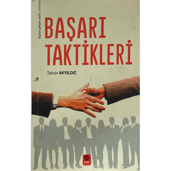 Başarı Taktikleri - Tahsin Akyıldız  Etap Yayınları  35,00 TL - eskicievi.com'da