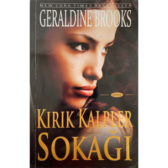 Kırık Kalpler Sokağı - Geraldine Brooks  Kalipso Yayınları  39,90 TL - eskicievi.com'da
