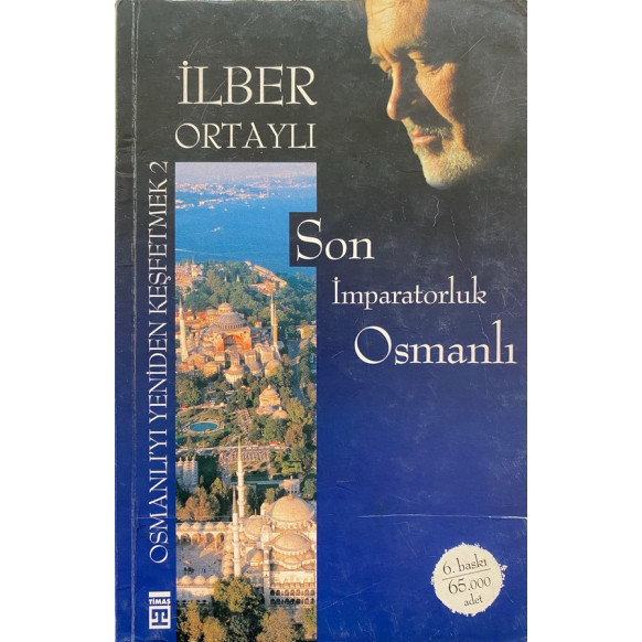 Son imparatorluk Osmanlı - ilber Ortaylı, Timaş Yayınları,  75,30 TL - eskicievi.com'da