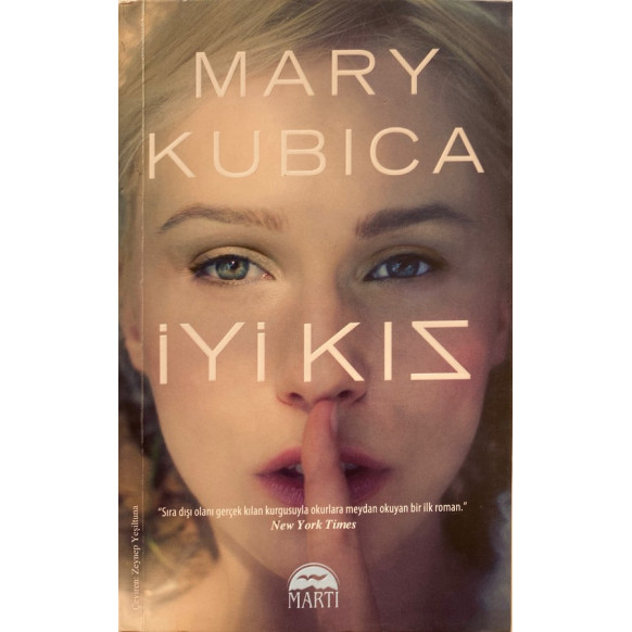 iyi Kız - Mary Kubica  Martı Yayınları  41,90 TL - eskicievi.com'da