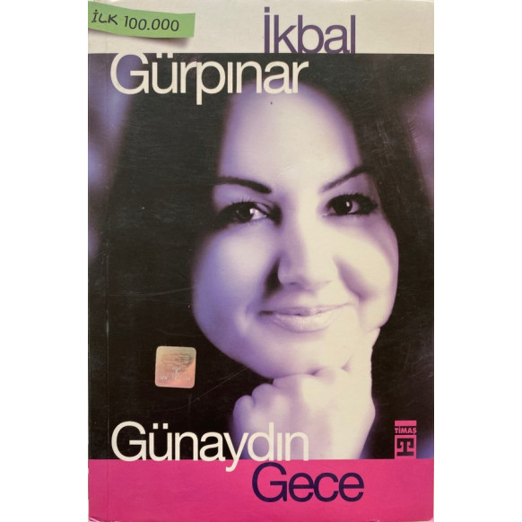 Günaydın Gece - ikbal Gürpınar  Timaş Yayınları  25,00 TL - eskicievi.com'da
