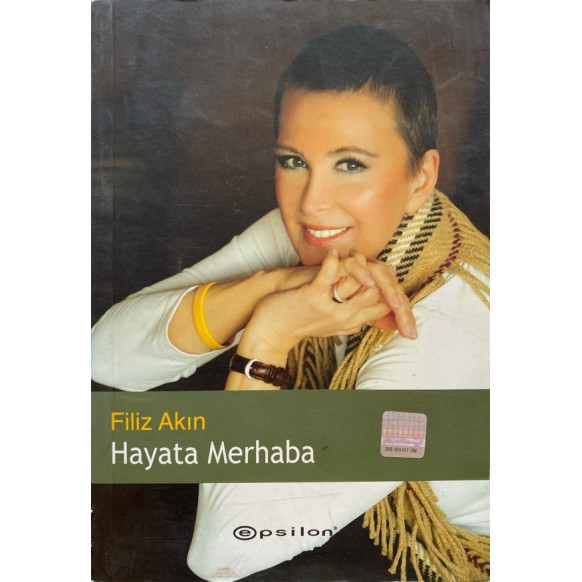 Hayata Merhaba - Filiz Akın  Epsilon Yayınları  25,90 TL - eskicievi.com'da